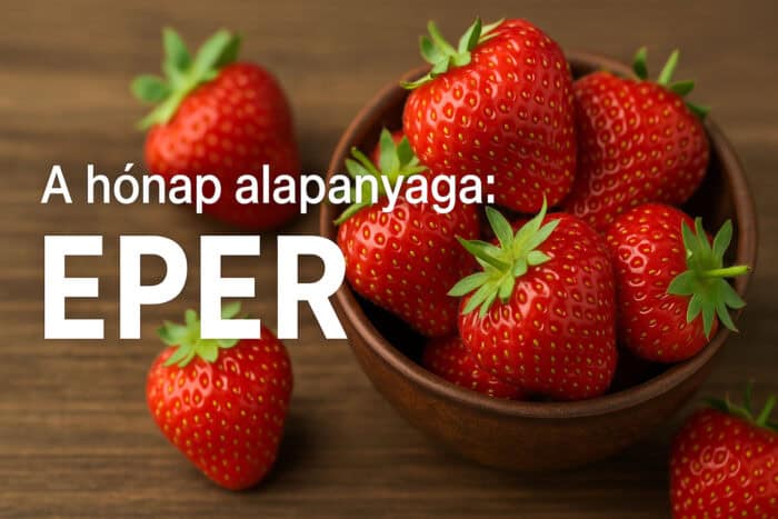 a hónap alapanyaga az eper